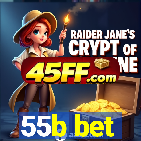 55b bet